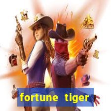 fortune tiger minimo 1 real